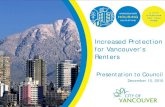 Increased Protection for Vancouver’s Renters · seniors on . fixed income, who may not have enough saved for a deposit on a new apartment.” Current ... alternate accommodations