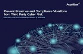 Prevent Breaches and Compliance Violations from Third ... · available. Unnecessary services are disabled, unused ports and SSH access are shut off by default, and encryption, anti-virus