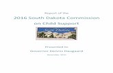 South Dakota Commission on Child Support2 | Page MEMBERS OF THE SOUTH DAKOTA COMMISSION ON CHILD SUPPORT Judge Joni Cutler, Sioux Falls, is a Circuit Court Judge for the Second Judicial