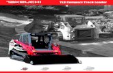 TL8 Compact Track Loader - Takeuchi Global€¦ · Active Power Control Spacious operator’s platform with easy to reach controls and switches. Powerful and efficient, the TL8 is