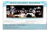IMPORTANT DATES WESTACRES WORDS · 2019. 1. 8. · Principal’s Message First, I would like to begin by wishing our Westacres Public School families a very Happy New Year! I hope