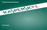 Kaspersky Safe Browser - Kaspersky Internet Security Kaspersky Safe Browser is a web browser that provides