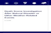 Death Scene Investigation After Natural Disaster or Other ......The Death Scene Investigation After Natural Disaster or Other Weather-Related Events Toolkit was developed by the Centers