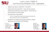 New Lunch n Learn 14 MAR 18 Cost Accounting Standards (CAS) - … · 2018. 3. 14. · • If CAS does not apply for the prime contract, then CAS does not apply to the subcontract(s)
