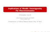 Implications of Wealth Heterogeneity For Macroeconomics€¦ · Carroll Wealth Heterogeneity. Motivation Heterogeneity Claim The Marginal Propensity to Consume Conclusion References