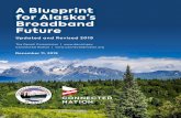 A Blueprint for Alaska’s Broadband Future · case. This is due to the way the FCC collects data from broadband service providers, via what is known as “Form 477.” Twice per