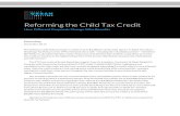 Reforming the Child Tax Credit - Urban Institute · The child tax credit (CTC) provides a credit of up to $1,000 per child under age 17. In 2016, the Urban-Brookings Tax Policy Center