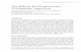 Tax Reform for Progressivity: A Pragmatic Approach...Tax Reform for Progressivity: A Pragmatic Approach 319 requiring the consideration of alternative approaches. However, we believe