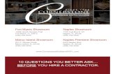 10 QUESTIONS YOU BETTER ASK… BEFOREYOU HIRE A … · 10 QUESTIONS YOU BETTER ASK… BEFORE YOU HIRE A CONTRACTOR 4 Is the company locally owned and operated? Yes and yes. Cornerstone