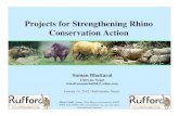 Projects for Strengthening Rhino Conservation Action - Rhino... · Suman Bhattarai Chitwan, Nepal Email:sumancha004@yahoo.com January 14, 2012 / Kathmandu, Nepal Photo Credit: Suman,