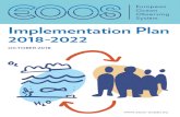 Implementation Plan 2018-2022 · 2018. 11. 16. · Pilot project 1.5.1 EOOS conference 2018 9 Pilot project 1.5.2 Stakeholder co-design of strategy and 9 implementation plan 2018-2022