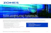 Better protect your business by uncovering security weaknessesmedia.zones.com/images/pdf/datasheet-zones-security-penetration... · Business Value • Cost effective compliance •
