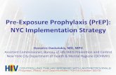 NYC Implementation Strategy Demetre Daskalakis, MD, MPH … · – Media and Social Marketing – Provider Directory • Promoting PrEP to potential providers ... campaign on World