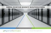 DATA CENTER ASSET DISPOSITION - Prolimax€¦ · IT Asset Disposition services from Prolimax help your company maximize the value of idled and decommissioned IT assets by converting