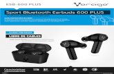 Sport Bluetooth Earbuds 600 PLUS€¦ · Sport Bluetooth Earbuds 600 PLUS. Archivo en área: Mientras se encuentre activo el producto. Archivo muerto: 2 Años. Artículo: Audífonos