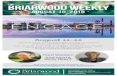 Briarwood WeeklyTHE...2018/08/08  · Briarwood Christian School has openings for the fall in K4–5th grades. Consider a Christian education for your child. Visit briarwoodchristianschool.org