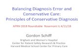 Balancing Diagnosis Error and Conservative Care ... · Setting and working toward public health and longer term . goals. More participation, ... – Keeping acute pain from becoming
