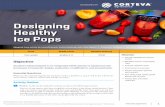 Designing Healthy Ice Pops - my.nsta.org...processes of research, design, evaluation, modification, and presentation. Essential Questions What are the essential ingredients needed