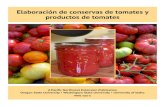 Elaboración de conservas de tomates y productos de tomates · Elaboración de conservas de tomates y productos de tomates Los tomates maduros se ven con frecuencia en los jardines