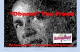 “Obama” The Fraud · 1. Obama’s birth “certificates” both short form and the long form released by Obama on April 27, 2011 and currently posted on whitehouse.gov are obvious