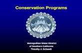 Metropolitan’s Conservation Rate Incentive€¦ · –Conserve by improving efficiency of existing systems Commercial Irrigation –Projects that don’t fit in the rebate box –No