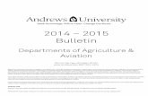 bulletin.andrews.edu-+2015+AVI-AGRI.pdf1 . 2014 – 2015 Bulletin Departments of Agriculture & Aviation . Berrien Springs, Michigan 49104 800–253–2874 . Admission to Andrews University