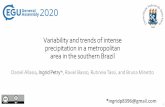 Variability and trends of intense precipitation in a ...precipitation in a metropolitan area in the southern Brazil Daniel Allasia, Ingrid Petry*, Raviel Basso, RutineiaTassi, and