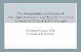 The Integration and Success of First-time Freshmen and ......The Study: First-time Students • Yearlong interview study of 30 first-time freshmen and 30 two-to-four-year transfer