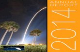 ANNUAL REPORT · progressive, leading edge space and aerospace companies. In FY2014, we’ve been working toward reaching goals tied to the State of Florida’s Strategic Plan for