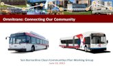 Omnitrans: Connecting Our Community€¦ · Omnitrans: Connecting Our Community San Bernardino Clean Communities Plan Working Group June 13, 2012 . Omnitrans Overview Public Transit
