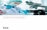 University partnerships in healthcare technologies · 2020. 2. 14. · healthcare sector allowing us to better understand emerging research, manufacturing, provider and regulatory