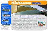 PLAYGROUND NEWS - Kidsafe NSW€¦ · services, schools, playgrounds and theme parks. Playspace Picks A shade audit assesses the quality, location and amount of existing shade and