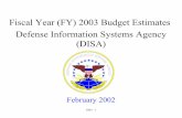 Fiscal Year (FY) 2003 Budget Estimates Defense Information ... · data without disruption to normal business operations because of rigorous contingency plans. The NCS staff, working