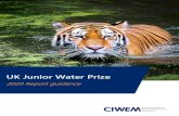 UK Junior Water Prize - CIWEM · • "Entry to the UK Junior Water Prize [year]" • Report title • Your name(s) • Name of your school . 2) Preliminary Matters Preliminary Matters
