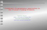 Constraint Programming approaches to the Protein Folding ... · Outline of the talk • Basic notions on Proteins • Introduction to Protein Folding/Structure Prediction Problem