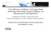 The Effects of Motor Vehicle Fleet Daytime Running Lights (DRLs) … Meetings... · 2017. 1. 10. · Motorcycles are often involved in crashes in which the other driver turns left
