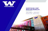 2016–2017 - UW Tacoma Home | UW Tacoma · 2016–2017 ANNUAL REPORT TACOMA.UW.EDUREEARCH UD In March 2017, the Office of Research, in collaboration with the UW Tacoma School of