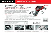 micro CA-300 Inspection Camera - Plumbing Plus€¦ · RCA cable, AC adapter, headset with microphone, 4GB SD card, 1 year RIDGIDConnect Basic Subscription - (Must register at ) Against