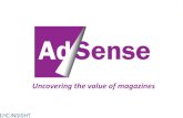 Uncovering the value of magazines · AdSense - 5 things to remember 1. Magazines are THE high engagement medium 2. Magazines deliver trusted content 3. Magazines drive action 4. Magazines