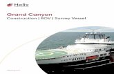 Grand Canyon - Helix Energy Solutions Group€¦ · The Grand Canyon is equipped with berths for 104 persons with dedicated client and project offices and recreational facilities.