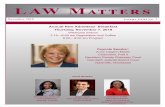 LAW Matters · 2019. 11. 4. · LAW Matters November 2019 Annual New Admittees’ Breakfast Thursday, November 7, 2019 ... How to navigate the politics of a law firm or legal department