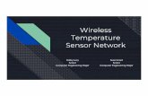 Wireless Temperature Sensor Network · Microsoft PowerPoint - SensorNet_Presentation_1.pptx Author: ckim Created Date: 11/16/2017 9:20:00 AM ...