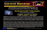 Sponsored)by:)Bosch,Ford,and)Toyota Machine(Learning ...vhosts.eecs.umich.edu/control_seminar/winter16/Vidyasagar.pdf · Centre in Tata Consultancy Services (TCS), India's largest