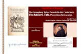 The Canterbury Tales. Povestirile din Canterbury.. Chaucer. The Millers...The Canterbury Tales. Povestirile din Canterbury. The Miller’s Tale. Povestirea Morarului. Parallel Texts.
