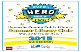 May 30 through Aug. 1 2015kanawhalibrary.org/wp-content/uploads/2015/06/slc_guidebook_2015… · create some spectacular superhero art! J.D. will tell us stories of real life superheroes