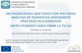 METHODOLOGIES+AND+TOOLS+FORTHE+VIDEO+ … · METHODOLOGIES+AND+TOOLS+FORTHE+VIDEO+ ANALYSIS+OFFORMATIVE+ASSESSMENT+ PRACTICES+IN+CLASSROOM+ (WITH+STUDENTS+AGED+FROM11+TO+16) ++ StefaniaLovece,(IraVannini