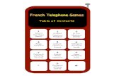 Table of Contents · Games 4 Bingo Template 5 Culture: Phones in France 6 Talking on the Phone Vocab 7 Call Paris! French ... Play standard bingo, or have students create their own