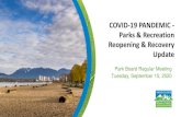 PRESENTATION: COVID-19 Pandemic - Parks & Rec - Reopening ...€¦ · Purpose of Presentation The purpose of this presentation is to provide an update of the COVID-19 reopening and