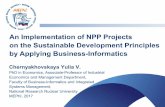An Implementation of NPP Projects on the Sustainable ... Russia MEPhI.pdf · Business-informatics tools blend for the Iron law challenging . 23. Life . Models and case-studies. Business-informatics