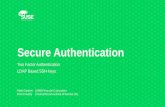 SUSE® Presentation (44 pt.) · What is OAUTH? Most Have familiarity with TOTP -Google Authenticator-RSA Secure ID token 7. Comparison of HOTP and TOTP • Secret • Counter •